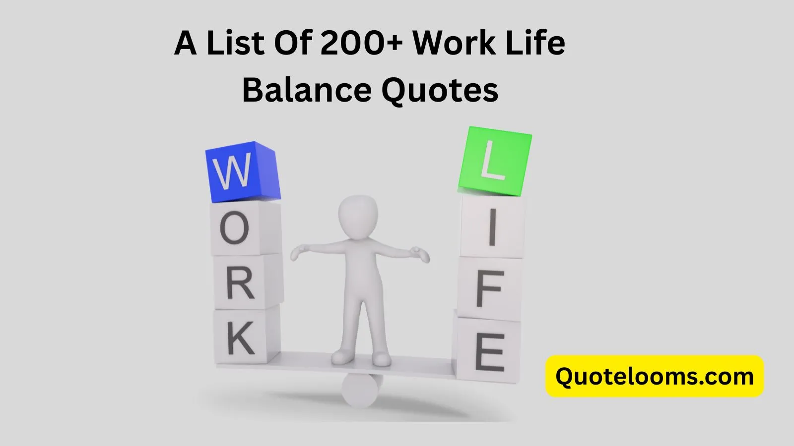 Read more about the article 99+ Powerful Work-Life Balance Quotes to Inspire You In 2025