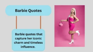 Read more about the article 100+ Barbie Quotes 2025
