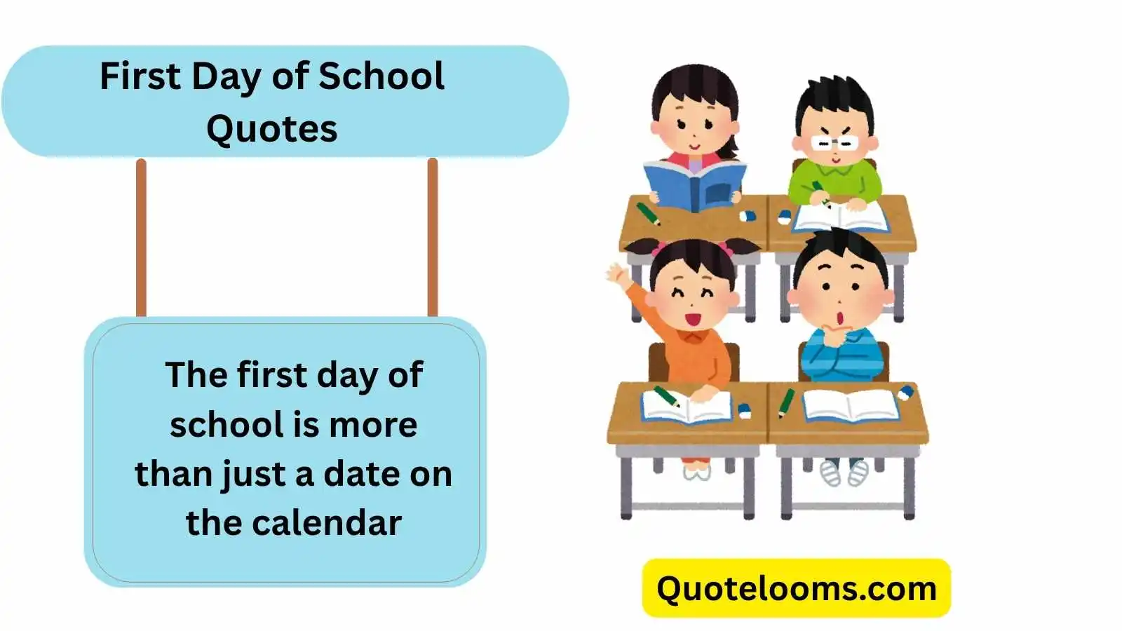You are currently viewing Famous First Day of School Quotes In 2025