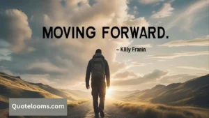 Read more about the article Top Moving Forward Quotes to Inspire Your Journey in 2025 🚀