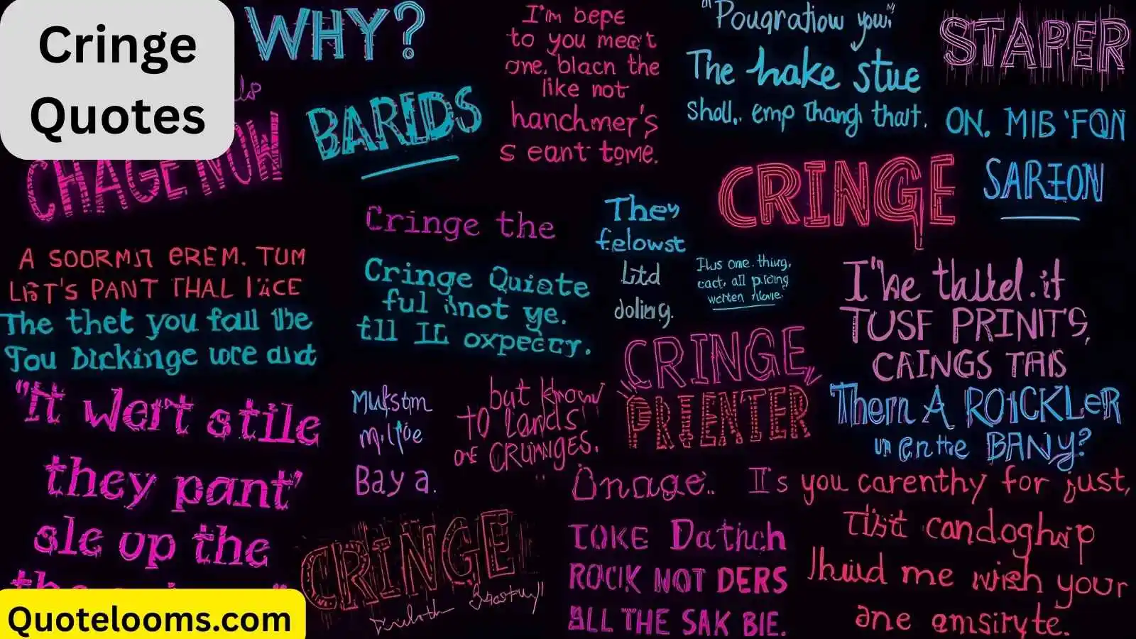 Read more about the article Cringe Quotes to Make You Laugh, Cry, and Cringe Again