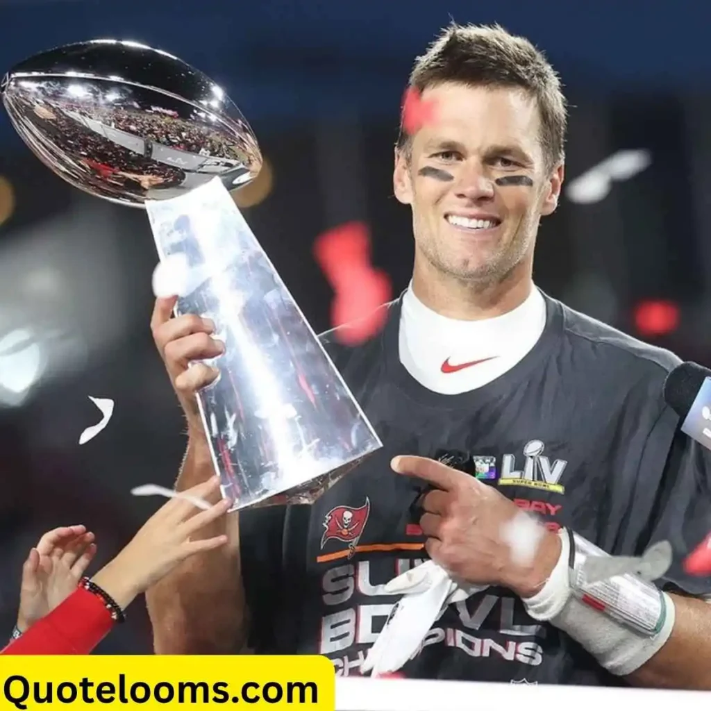 Famous Tom Brady Quotes