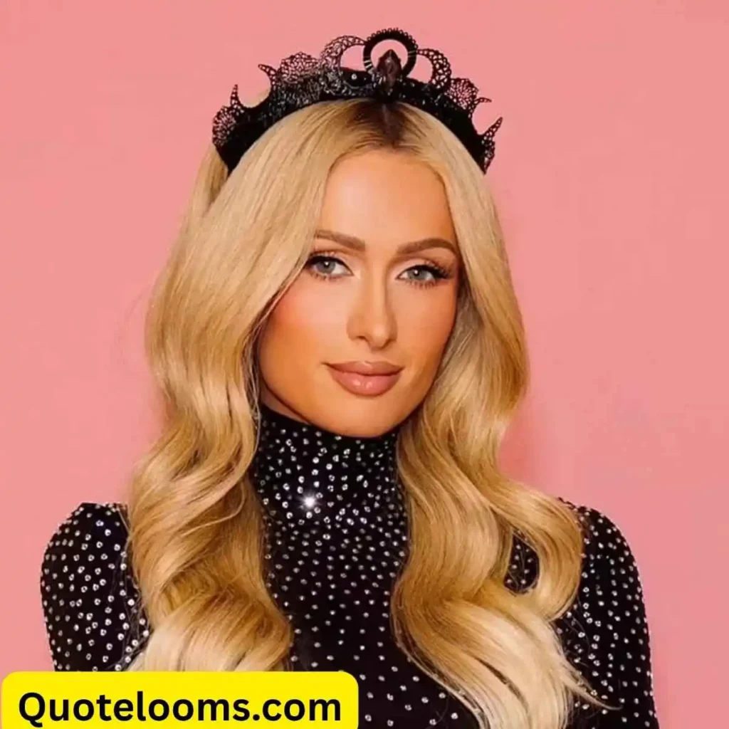Paris Hilton Quotes Iconic