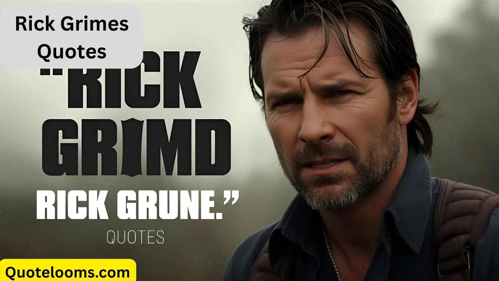Read more about the article Top Rick Grimes Quotes That Define Survival, Strength, and Leadership