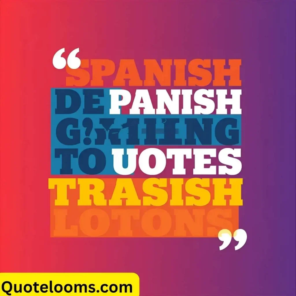 Spanish Short Quotes with English Translation