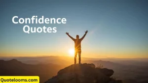 Read more about the article Feeling Disappointed? Try These Most Inspiring Confidence Quotes Of 2025