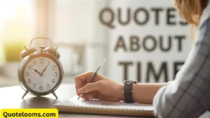 Read more about the article Quotes About Time That Make You Stop and Think