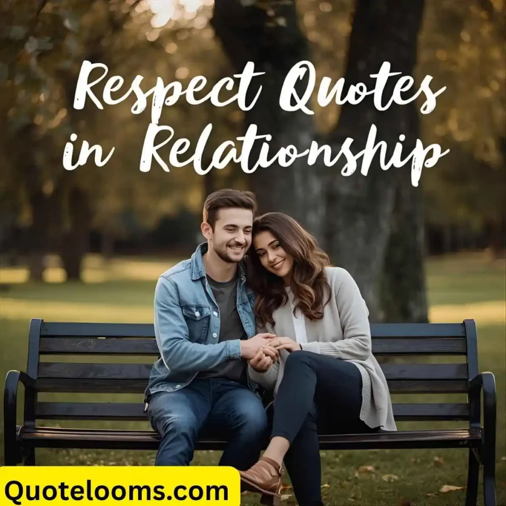 Respect Quotes in Relationship