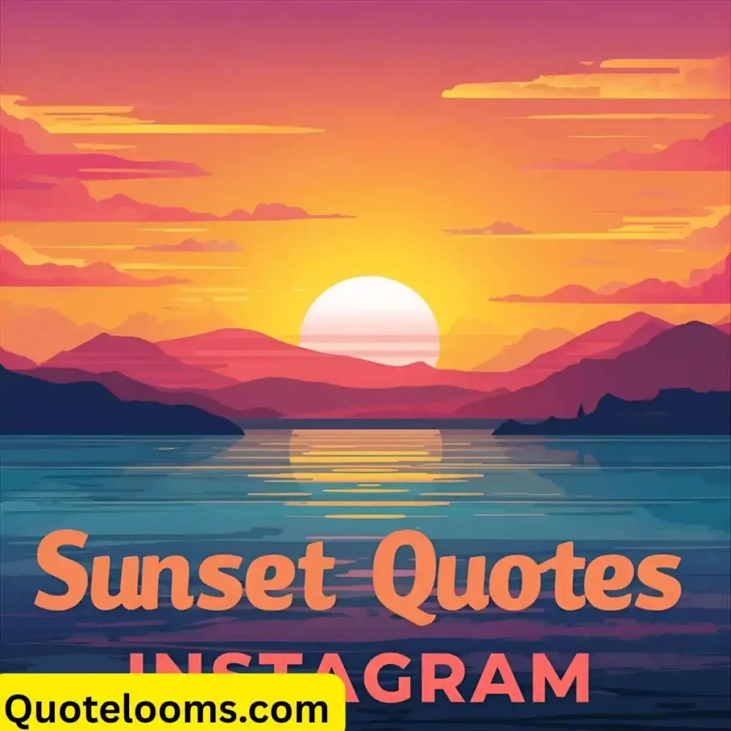 Sunset Quotes Instagram
