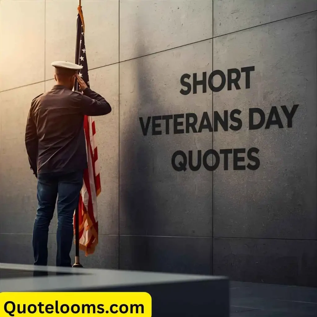 Veterans Day Quotes Short