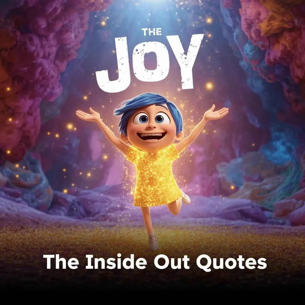 Joy Inside Out Quotes