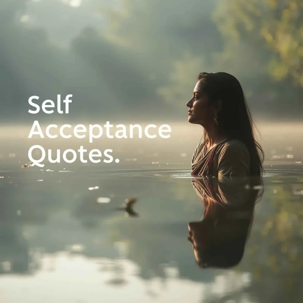 Self Acceptance Quotes
